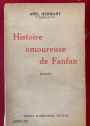 Histoire Amoureuse de Fanfan. Roman.