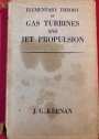 Elementary Theory of Gas Turbines and Jet Propulsion.