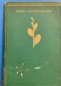 Round the Year: A Series of Short Nature-Studies. First Edition.