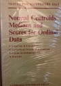 Normal Centroids, Medians and Scores for Ordinal Data.