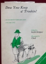 Dew Yew Keep a'Troshin! Old Barney's Broadcasts. Volume 1. Edited by Keith Skipper, Illustrated by Chad.
