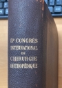Cinquième Congrès International de Chirurgie Orthopédique, Stockholm, 21 - 25 Mai 1951: Procès-verbaux, rapports, discussions et communications particulières.