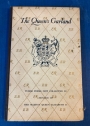 The Queen's Garland: Verses Made By Her Subjects for Elizabeth I, Queen of England, Now Collected in Honour of Her Majesty Queen Elizabeth II.