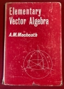 Elementary Vector Algebra.