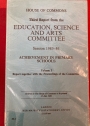 Third Report from the Education, Science and Arts Committee, Session 1985 - 86. Achievement in Primary Schools, Vol 1: Report together.