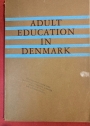 Adult Education in Denmark.