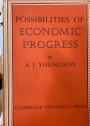 Possibilities of Economic Progress.