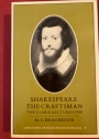 Shakespeare the Craftsman. The Clark Lectures 1968.
