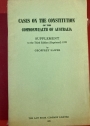 Cases on the Constitution of the Commonwealth of Australia: Supplement to the Third Edition (Reprinted) 1969.