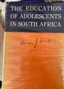The Education of Adolescents in South Africa.