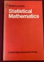 Statistical Mathematics: A Companion to 'A Second Course in Statistics'.