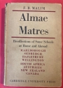 Almae Matres: Recollections of some Schools at Home and Abroad.