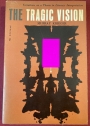 The Tragic Vision. Variations on a Theme in Literary Interpretation.