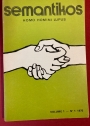 Semantikos. Homo Homini Lupus. Volume 1.