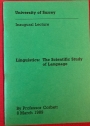 Linguistics: The Scientific Study of Language.