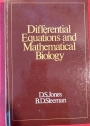 Differential Equations and Mathematical Biology.