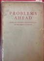 Problems Ahead. Essays on Postwar Reconstruction of the World Economy.