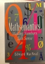 Mathsemanics. Making Numbers Talk Sense.