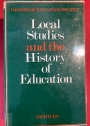 Local Studies and the History of Education.