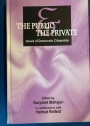 The Public and the Private. Issues of Democratic Citizenship.