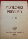 Filoloski Pregled. Volume 1-2, 1964. Revue de Philologie. Publiee par Fédération des Sociétés de Langues et Littératures Étrangères de Yougoslavie.