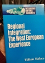 Regional Integration: The West European Experience.