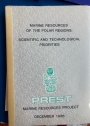 Marine Resources of the Polar Regions: Scientific and Technological Priorities. Marine Resources Project (PREST)