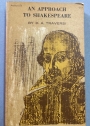 An Approach to Shakespeare. Second Edition.
