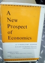 A New Prospect of Economics. An Introductory Textbook by Members of the Staff of the Department of Economics in the University of Liverpool.