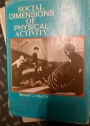 Social Dimensions of Physical Activity.