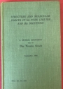 Structure and Molecular Forces in (a) Pure Liquids and (b) Solutions. A General Discussion held by the Faraday Society, September 1936.
