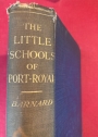 The Little Schools of Port-Royal.