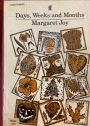 Days, Weeks and Months. Illustrated byJuliet Renny.