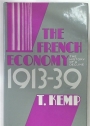 The French Economy 1913 - 1939. The History of a Decline.