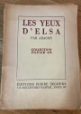 Les Yeux D'Elsa. Collection Poésie 45.