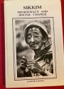 Sikkim: Democracy and Social Change.