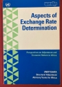 Aspects of Exchange Rate Determination. Perspectives on Adjustment and Economic Reform in Africa.