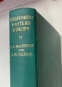 Independent Eastern Europe. A History.