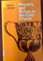 Property and Riches in the Early Church: Aspects of a Social History of Early Christianity.
