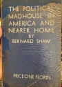 The Political Madhouse in America and Nearer Home. A Lecture. Price One Florin. First Edition.
