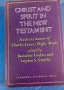 Christ and Spirit in the New Testament: Studies in Honour of Charles Francis Digby Moule.