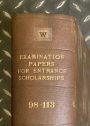 Examination Papers for Scholarships and Exhibitions in the Colleges of the University of Cambridge, 1920 -1924.