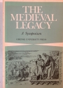 Medieval Legacy. A Symposium.