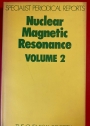 Nuclear Magnetic Resonance: A Review of the Literature. Volume 2.