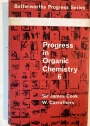 Progress in Organic Chemistry 6.