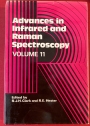 Advances in Infrared and Raman Spectroscopy. Vol 11.