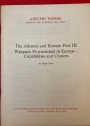 The Alliance and Europe: Part 3: Weapons Procurement in Europe - Capabilities and Choices. (Adelphi Papers 108)