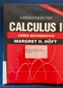 Laboratories for Calculus I Using Mathematica.