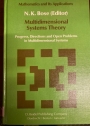 Multidimensional Systems Theory: Progress, Directions and Open Problems in Multidimensional Systems.